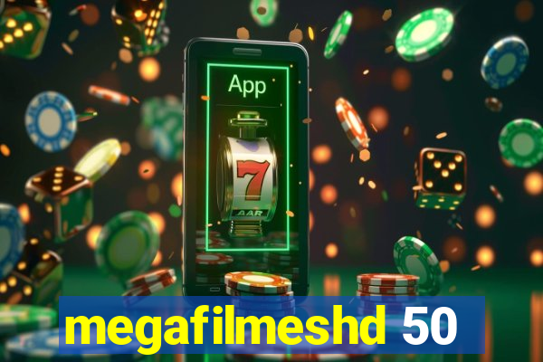 megafilmeshd 50